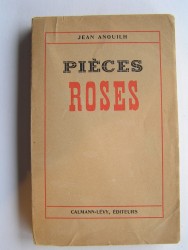 Jean Anouilh - Pièces roses