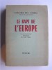 Luis Diez Del Corral - Le rapt de l'Europe. Une interprétation historique de notre temps - Le rapt de l'Europe. Une interprétation historique de notre temps