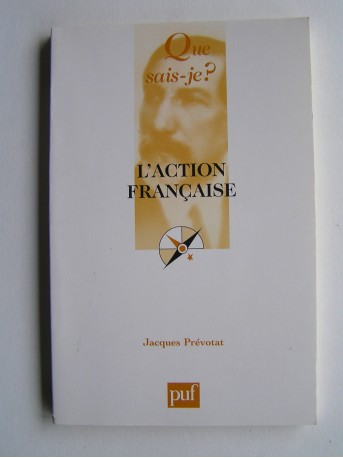 Jacques Prévotat - L'Action Française