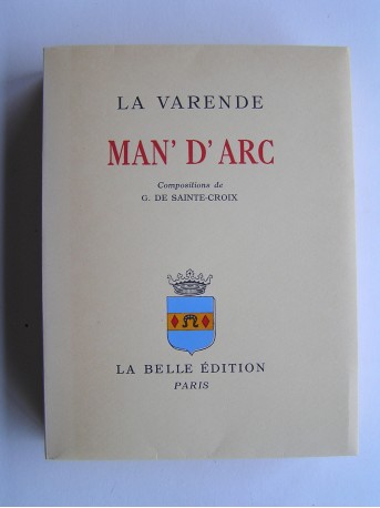 Jean de La Varende - Man'd'Arc