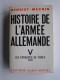 Jacques Benoist-Mechin - Histoire de l'armée allemande. Tome 5. Les épreuves de force 1938