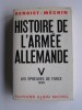 Jacques Benoist-Mechin - Histoire de l'armée allemande. Tome 5. Les épreuves de force 1938 - Histoire de l'armée allemande. Tome 5. Les épreuves de force 1938