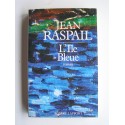 Jean Raspail - L'Ile bleue