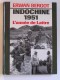Erwan Bergot - Indochine 1951. L'année de Lattre