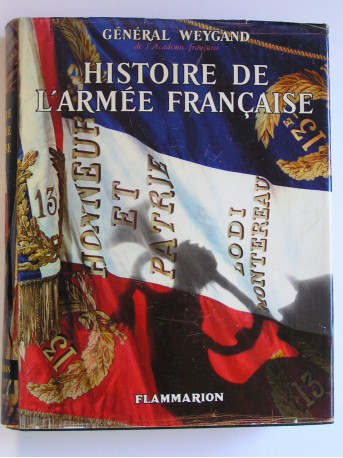 Général Maxime Weygand - Histoire de l'Armée française