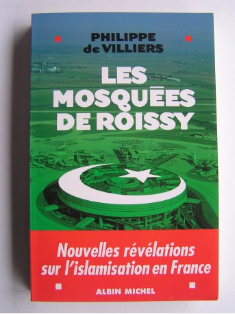 Philippe de Villiers - Les mosquées de Roissy
