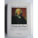 Jean des Cars - Malesherbes. Gentilhomme des Lumières