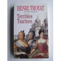 Henri Troyat - Terribles Tsarines