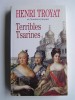 Henri Troyat - Terribles Tsarines