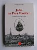 Joseph Rouillé - Jadis au Pays Vendéen. A l'heure de mon clocher. - Jadis au Pays Vendéen. A l'heure de mon clocher.