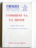 Yves Daoudal - Comment va la messe - Comment va la messe