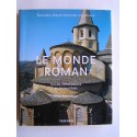 Xavier Barral I Altet - Le monde Roman. Villes, cathédrales et monastères