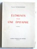 François Ducaud-Bourget - Eléments pour une épitaphe - Eléments pour une épitaphe