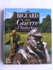 Général Marcel Bigeard - Ma guerre d'Indochine - Ma guerre d'Indochine