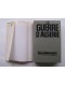 Pierre Montagnon - La guerre d'Algérie. Genèse et engrenage d'une tragédie. 1er novembre 1954 - 3 juillet 1962