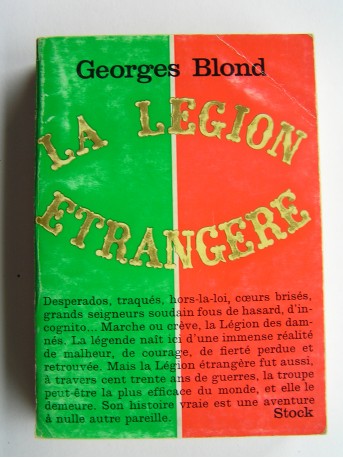 Georges Blond - La Légion Etrangère