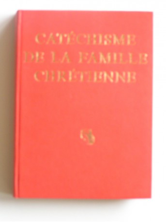 Père Emmanuel - catéchisme de la famille chrétienne