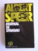 Albert Speer - Journal de Spandau - Journal de Spandau