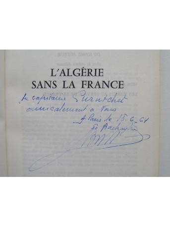 Bachaga Boualam - L'Algérie sans la France