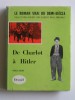 Collectif - Le roman vrai du demi-siècle. De Charlot à Hitler - Le roman vrai du demi-siècle. De Charlot à Hitler