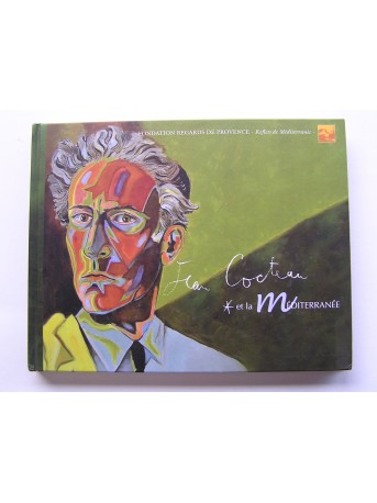 Collectif - Jean Cocteau et la Méditerranée