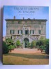 Sophie Bajard & Raffaello Bencini - Villas et jardins de Toscane - Villas et jardins de Toscane