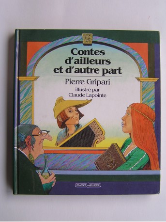 Pierre Gripari - Contes d'ailleurs et d'autre part
