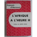 François d'Harcourt - L'Afrique à l'heure H