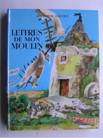 Alphonse Daudet - Lettres de mon moulin