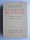 Jacques Bainville - La fortune de la France