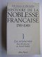 Christian de Bartillat - Histoire de la noblesse française. 1789 - 1989. Tome 1.