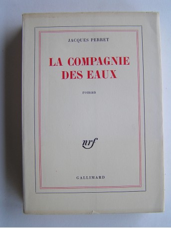Jacques Perret - La compagnie des eaux.