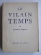 Jacques Perret - Le vilain temps.