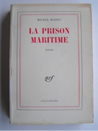 Michel Mohrt - La prison maritime