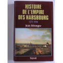 Jean Bérenger - Histoire de l'Empire des Habsbourg. 1273 - 1918