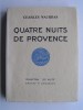 Charles Maurras - Quatre nuits de Provence - Quatre nuits de Provence