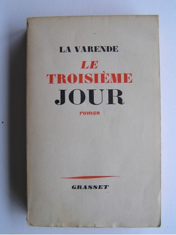 Jean de La Varende - Le troisième jour. Les ressuscités