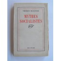 Thierry Maulnier - Mythes socialistes