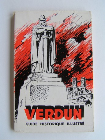 Anonyme - Verdun. Guide historique illustré