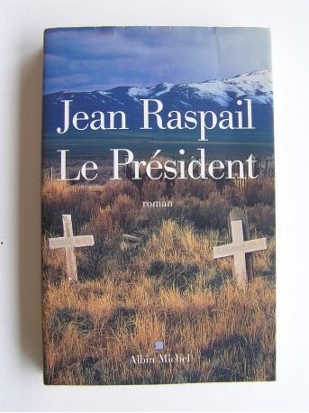 Jean Raspail - Le président