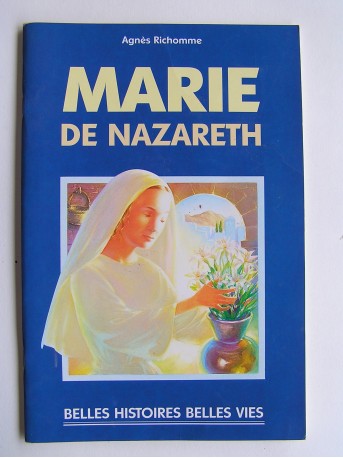Agnès Richomme - Marie de Nazareth