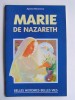 Agnès Richomme - Marie de Nazareth - Marie de Nazareth