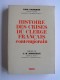 Paul Vigneron - Histoire des crises du clergé français contemporain