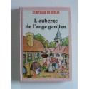 Comtesse de Ségur - L'auberge de l'Ange-Gardien