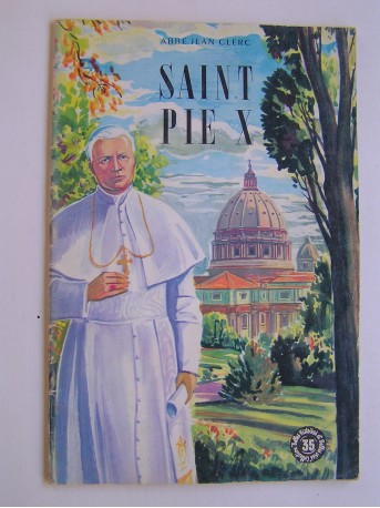 Abbé Jean Clerc - Saint Pie X