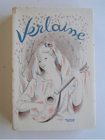 Paul Verlaine - Poèmes choisis de Paul Verlaine