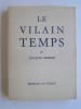 Le vilain temps.