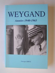 Georges Hirtz - Weygand. Années 1940 - 1965