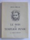 Henri Béraud - Le bois du templier pendu