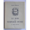 Henri Béraud - Le bois du templier pendu